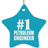 Number One #1 Petroleum Engineer - Star Ornament