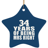 34th Anniversary 34 Years Of Being Mrs Right - Star Ornament