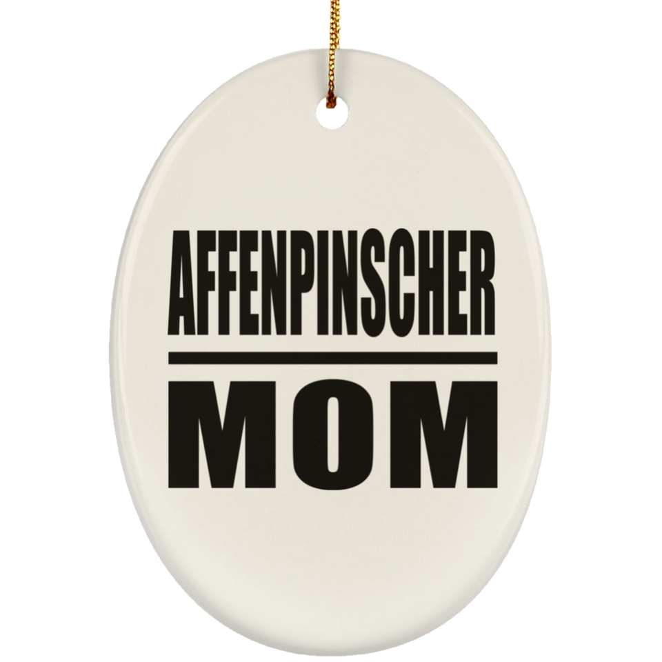 Affenpinscher Mom - Oval Ornament