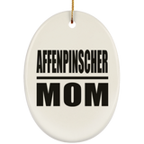 Affenpinscher Mom - Oval Ornament