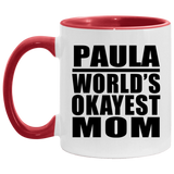 Paula World's Okayest Mom - 11oz Accent Mug Red