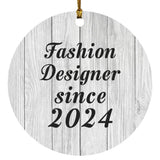 Fashion Designer Since 2024 - Circle Ornament F