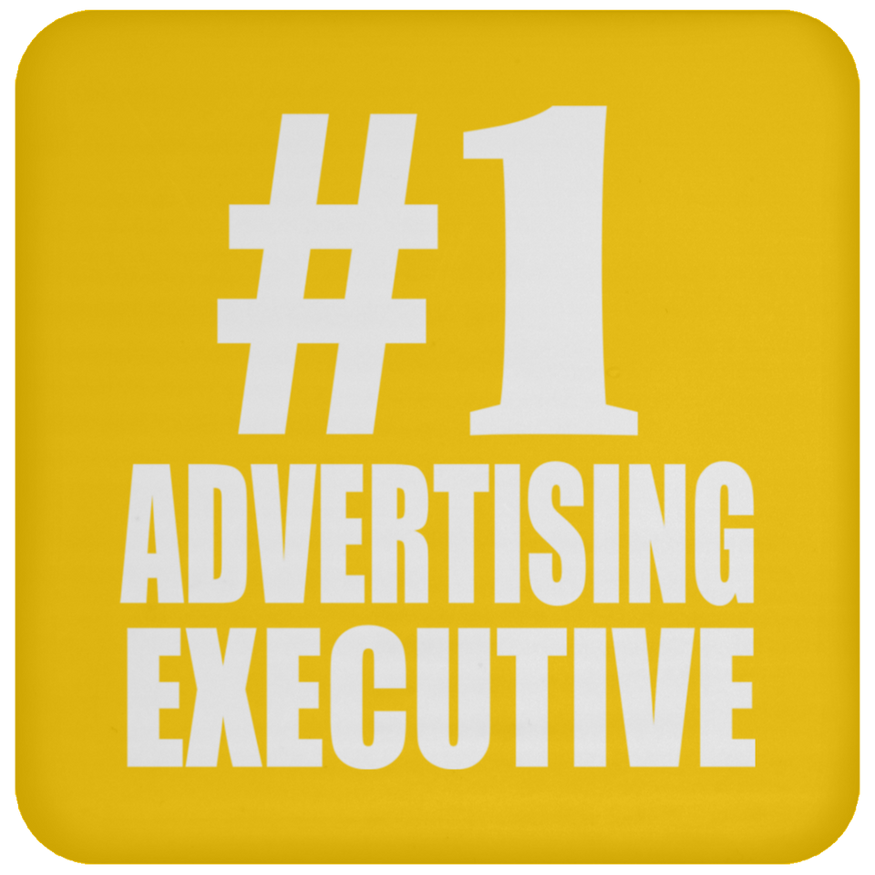 Number One #1 Advertising Executive - Drink Coaster