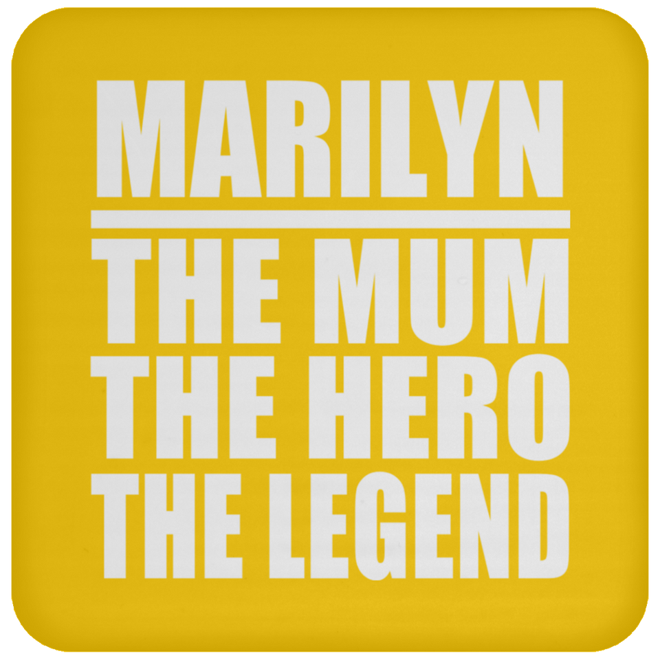 Marilyn The Mum The Hero The Legend - Drink Coaster