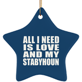 All I Need Is Love And My Stabyhoun - Star Ornament