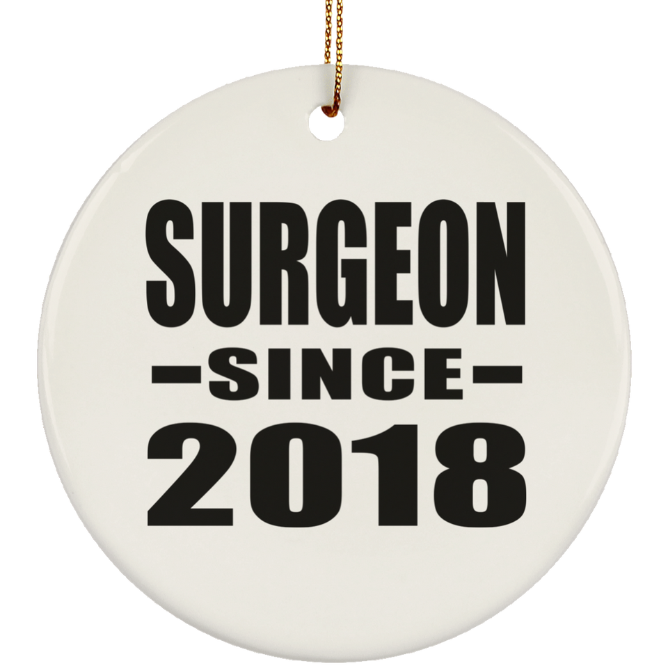 Surgeon Since 2018 - Circle Ornament