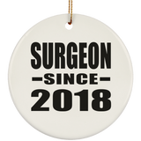Surgeon Since 2018 - Circle Ornament