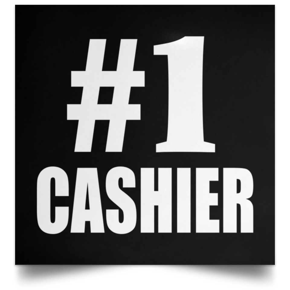 Number One #1 Cashier - Poster Square