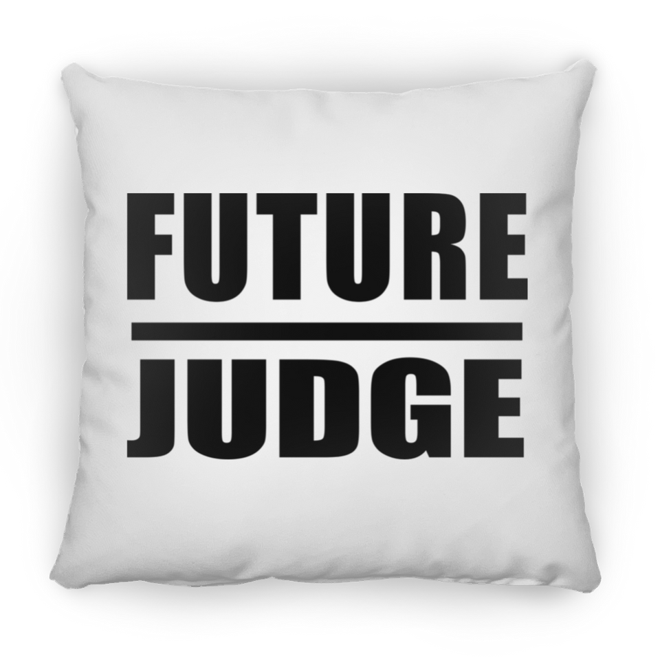 Future Judge - Throw Pillow