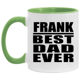 Frank Best Dad Ever - 11oz Accent Mug Green