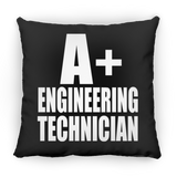 A+ Engineering Technician - Throw Pillow Black