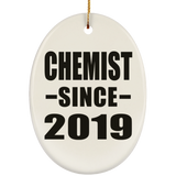 Chemist Since 2019 - Oval Ornament