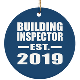 Building Inspector Established EST. 2019 - Circle Ornament