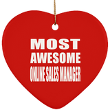 Most Awesome Online Sales Manager - Heart Ornament