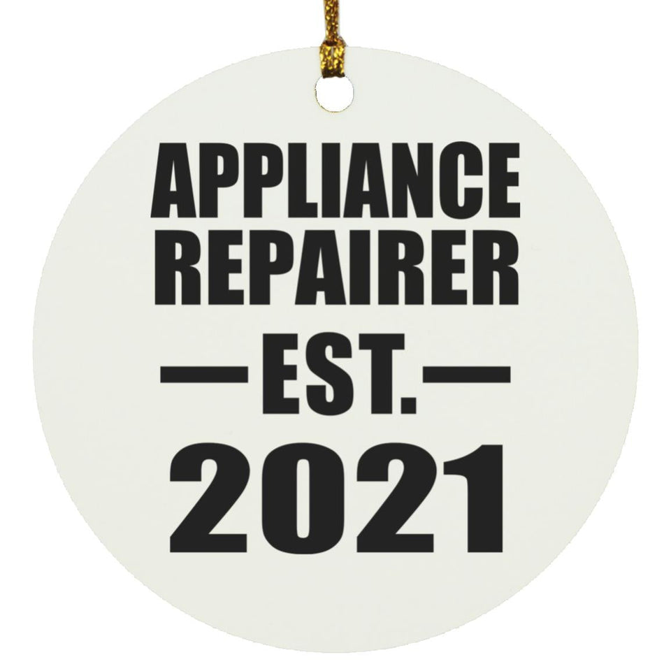 Appliance Repairer Established EST. 2021 - Circle Ornament