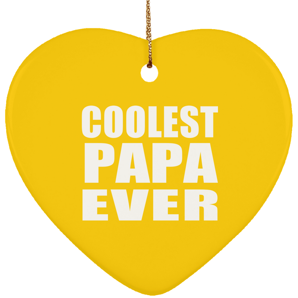 Coolest Papa Ever - Heart Ornament
