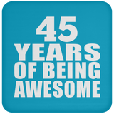 45th Birthday 45 Years Of Being Awesome - Drink Coaster