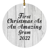 First Christmas As An Amazing Gram 2022 - Circle Ornament F