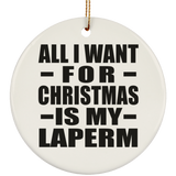 All I Want For Christmas Is My Laperm - Circle Ornament