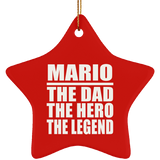 Mario The Dad The Hero The Legend - Star Ornament