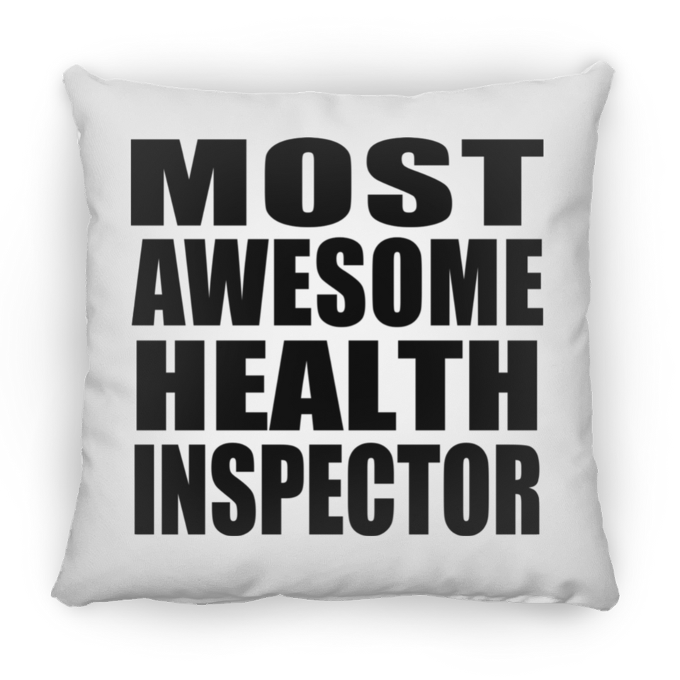 Most Awesome Health Inspector - Throw Pillow