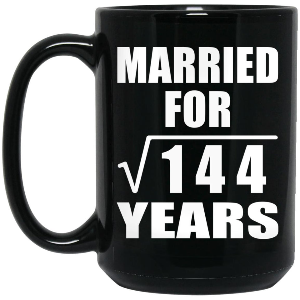 12th Anniversary Married For Square Root of 144 Years - 15oz Coffee Mug Black