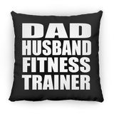 Dad Husband Fitness Trainer - Throw Pillow Black