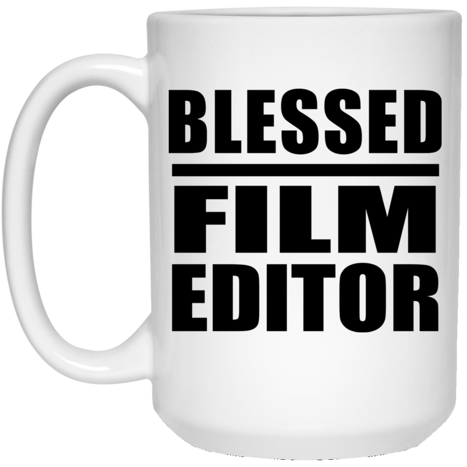Blessed Film Editor - 15oz Coffee Mug