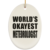 World's Okayest Meteorologist - Oval Ornament