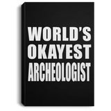 World's Okayest Archeologist - Canvas Portrait