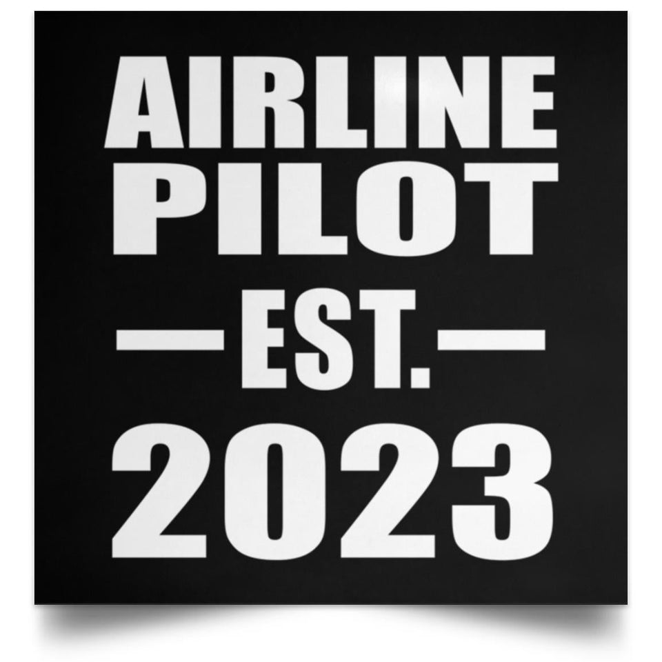 Airline Pilot Established EST. 2023 - Poster Square