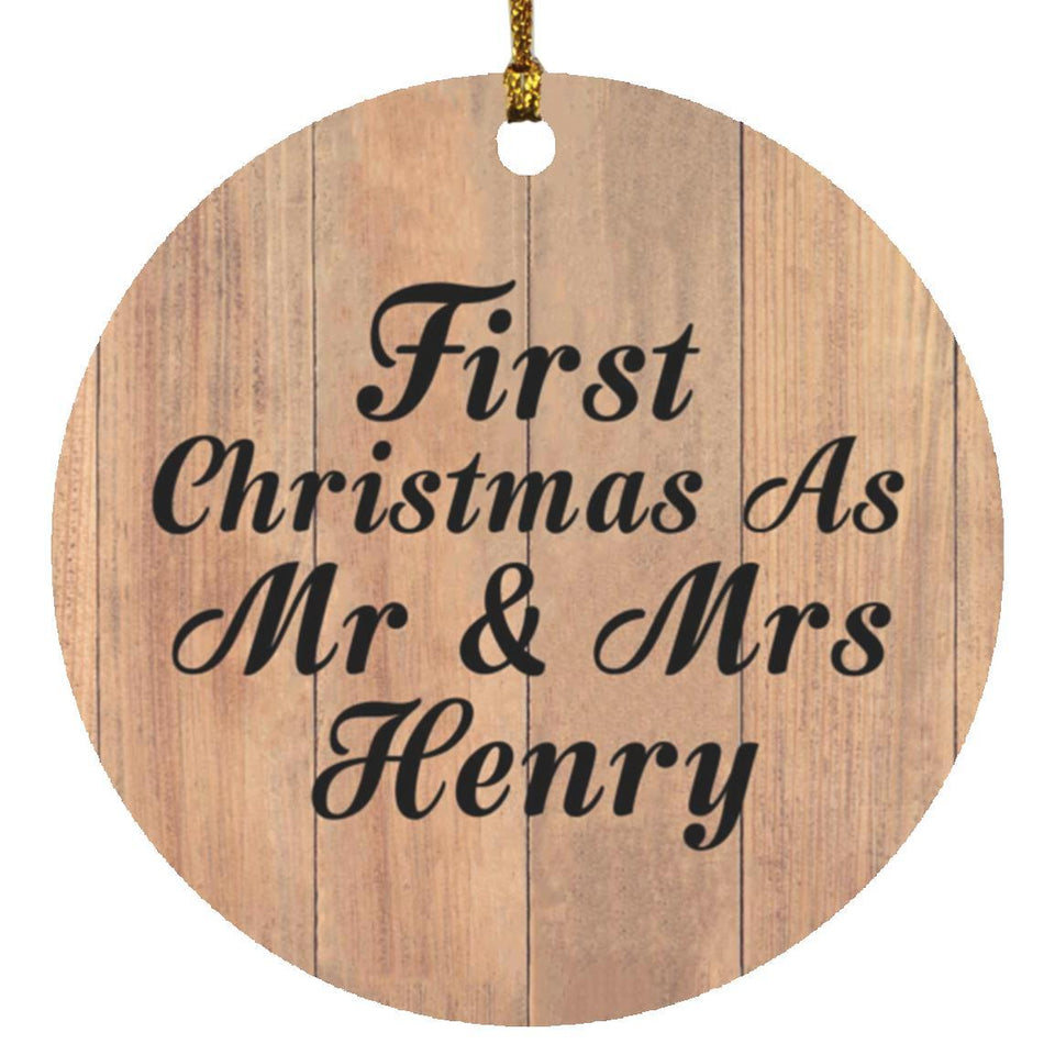 First Christmas As Mr & Mrs Henry - Circle Ornament C