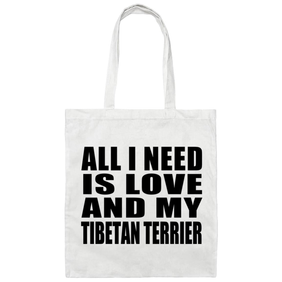 All I Need Is Love And My Tibetan Terrier - Tote Bag White