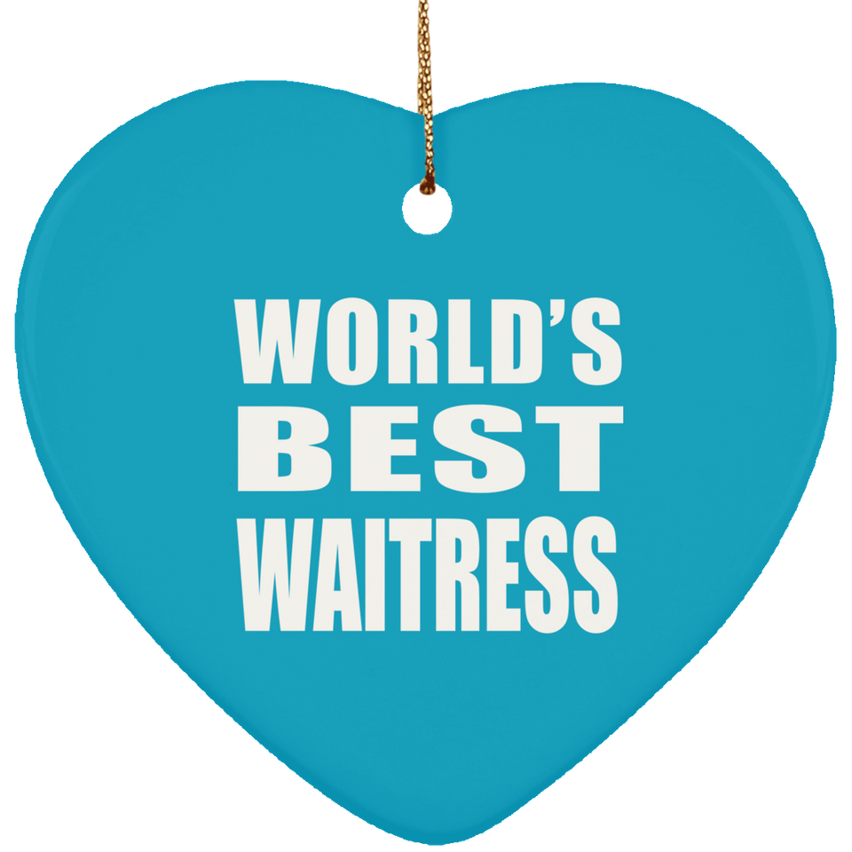 World's Best Waitress - Heart Ornament
