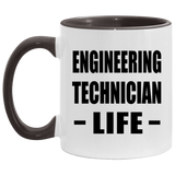 Engineering Technician Life - 11oz Accent Mug Black