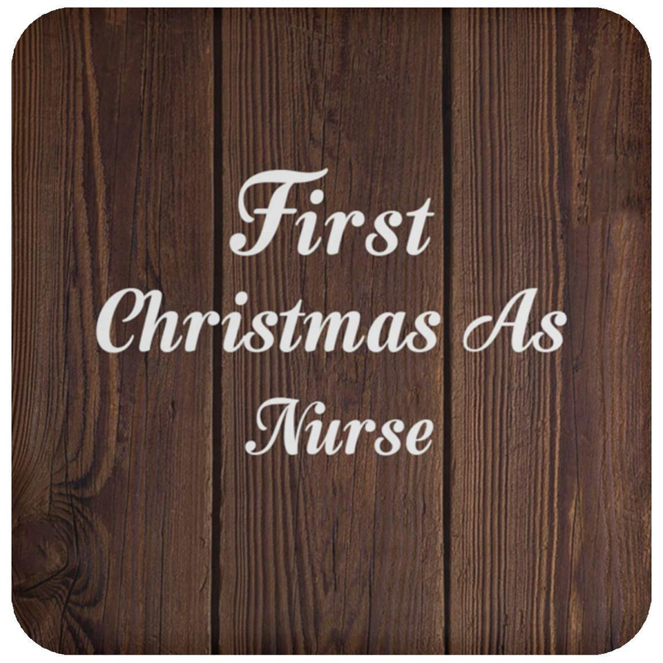 First Christmas As Nurse - Drink Coaster D