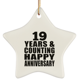 Happy 19th Anniversary 19 Years & Counting - Star Ornament
