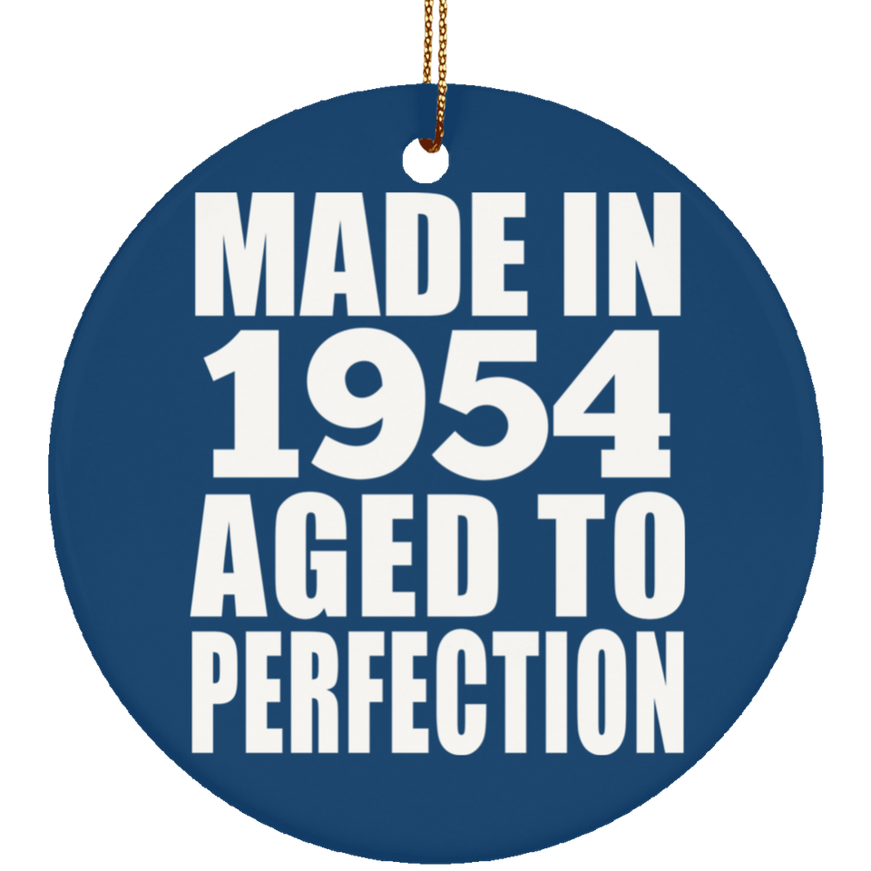 70th Birthday Made In 1954 Aged to Perfection - Circle Ornament