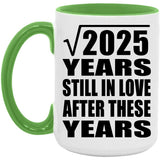45th Anniversary Square Root of 2025 Years Still In Love - 15oz Accent Mug Green