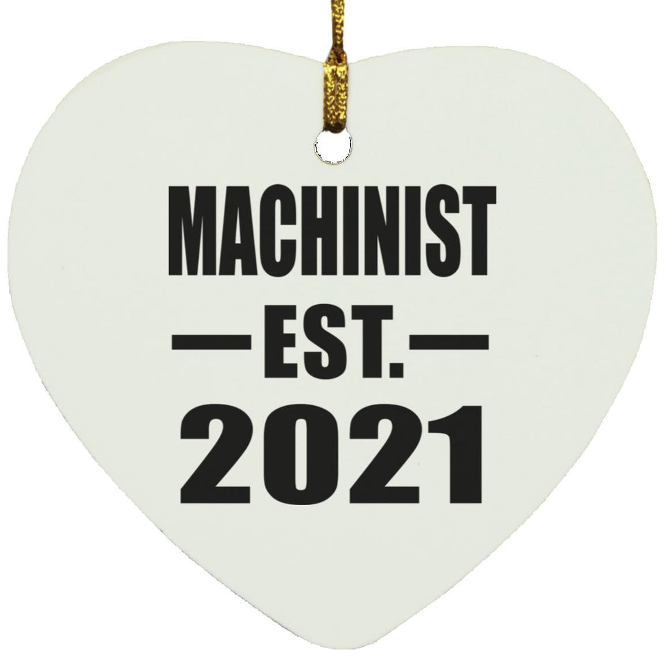 Machinist Established EST. 2021 - Heart Ornament