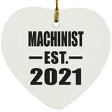 Machinist Established EST. 2021 - Heart Ornament