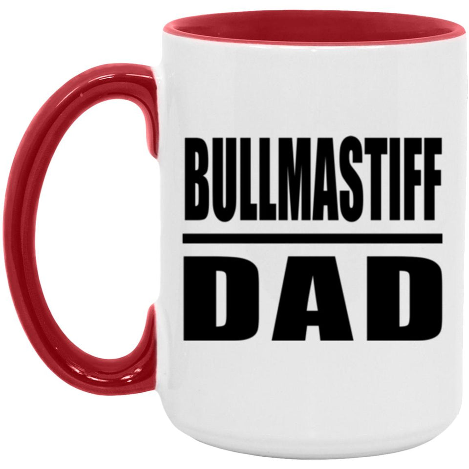 Bullmastiff Dad - 15oz Accent Mug Red