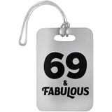 69th Birthday 69 & Fabulous - Luggage Bag Tag