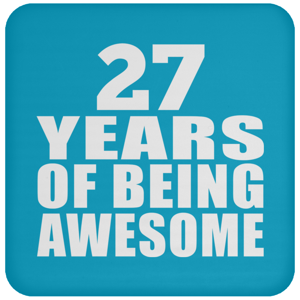 27th Birthday 27 Years Of Being Awesome - Drink Coaster