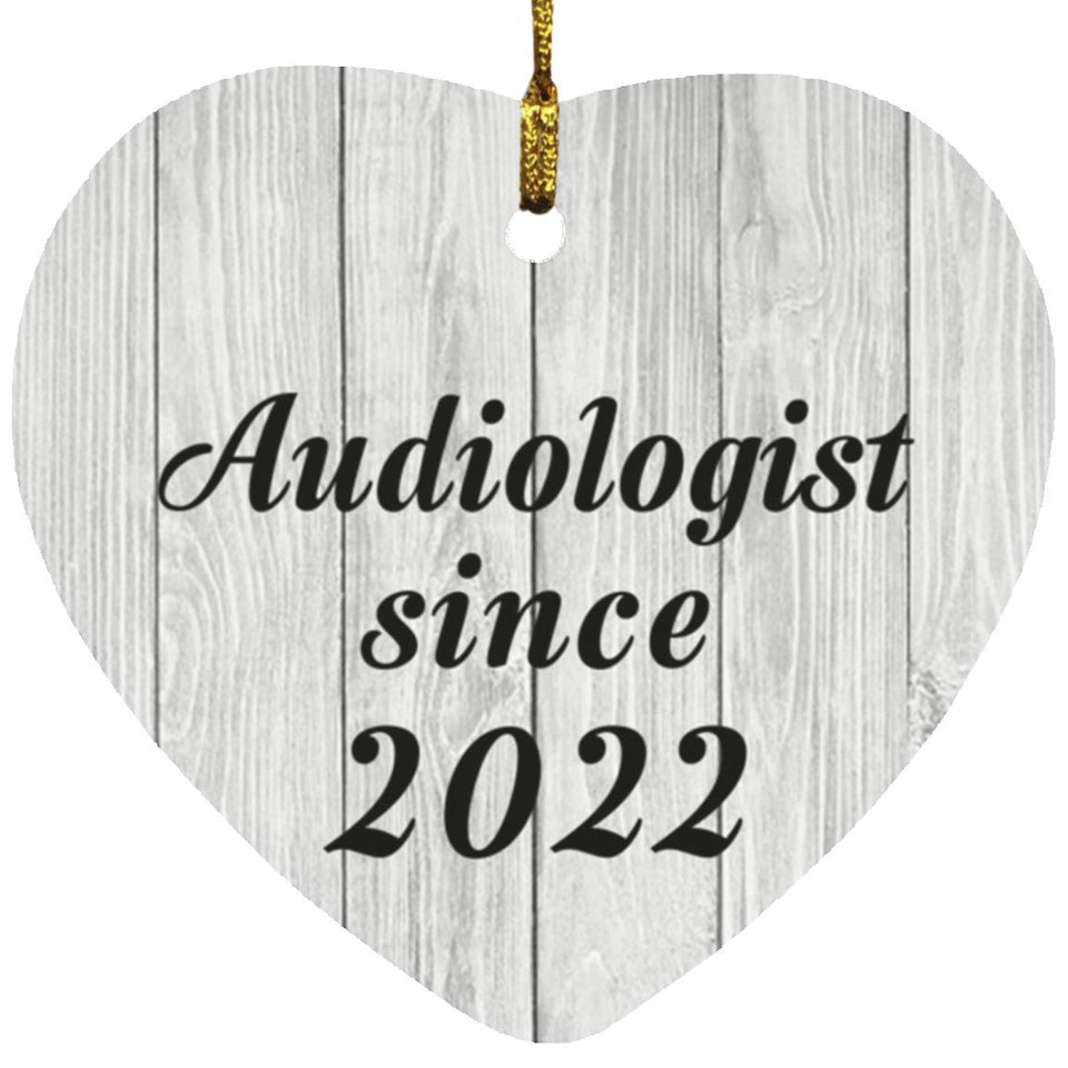Audiologist Since 2022 - Heart Ornament F