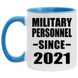 Military Personnel Since 2021 - 11oz Accent Mug Blue