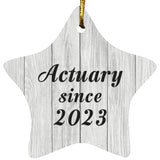 Actuary Since 2023 - Star Ornament F