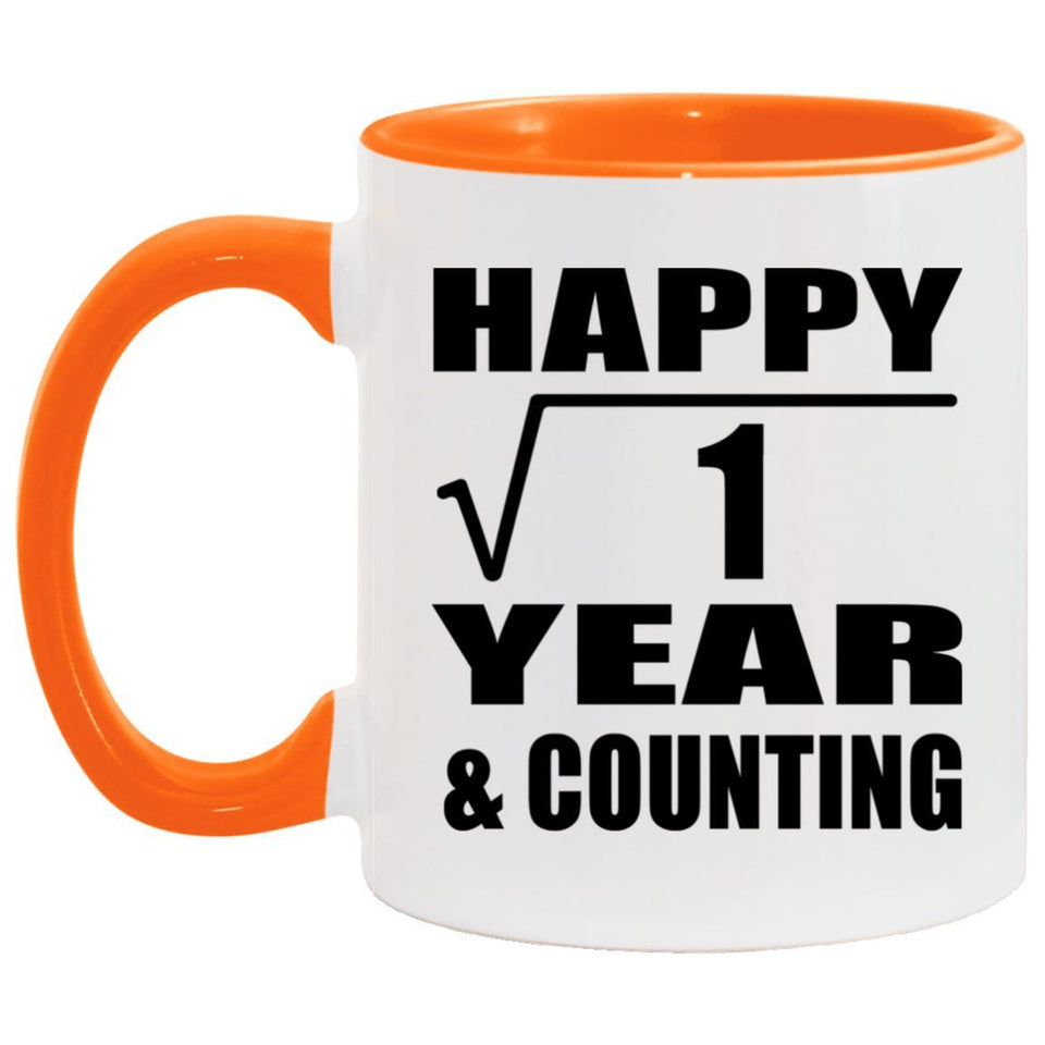 Happy 1st Anniversary Square Root of 1 Year & Counting - 11oz Accent Mug Orange
