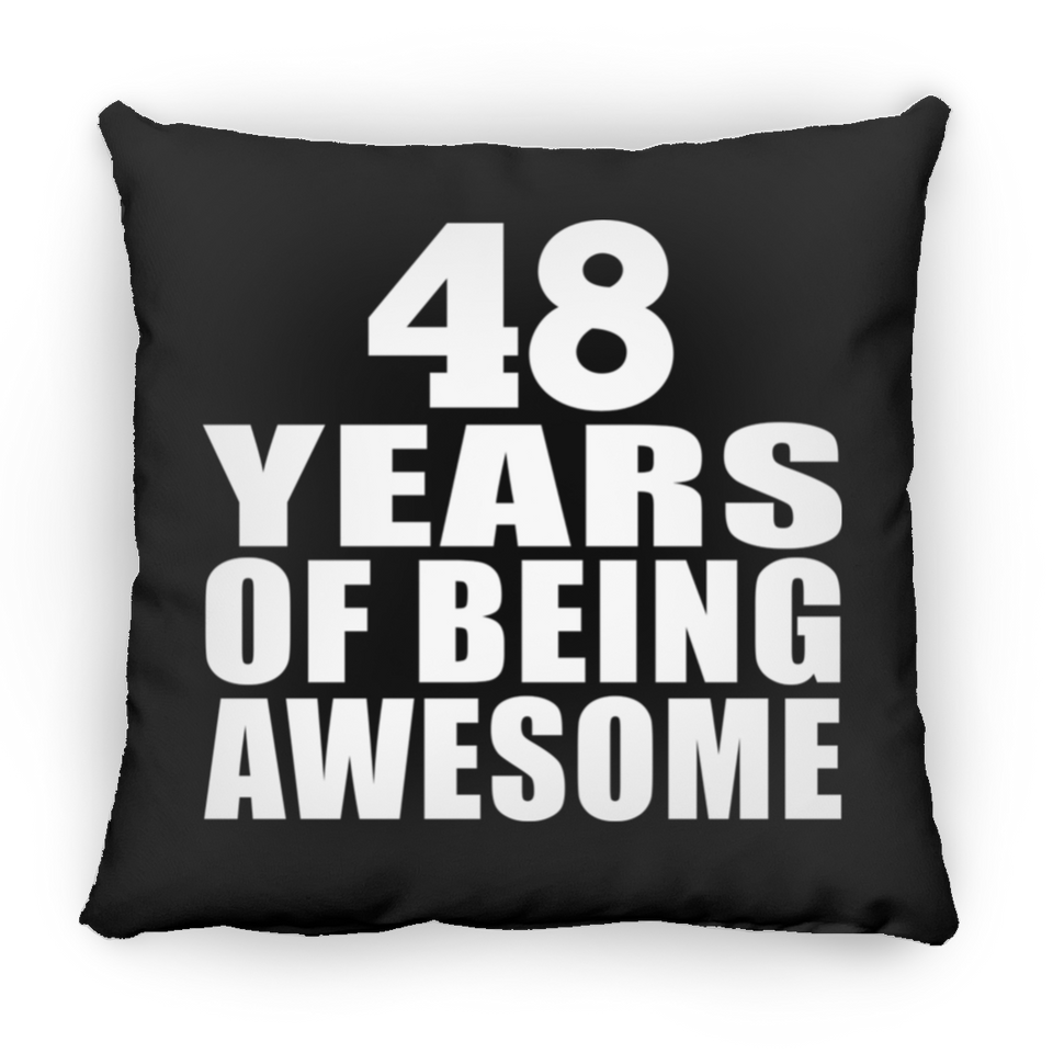 48th Birthday 48 Years Of Being Awesome - Throw Pillow Black