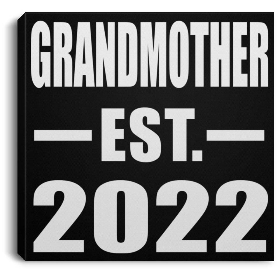 Grandmother Established EST. 2022 - Canvas Square